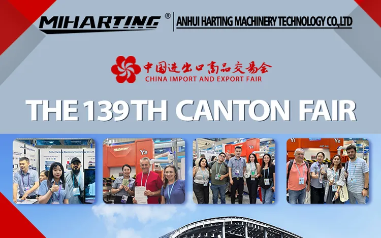 You're Invited to Meet MIHARTING at Spring Canton Fair 2026 – Live Demos of Our Latest Press Brake & Punch Press